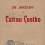 Os Amores de Latino Coelho, de Brito Camacho, 1924 2