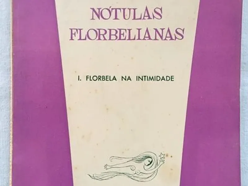 Nótulas Florbelianas – Florbela na intimidade