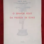 O Senhor Jesus da Piedade de Elvas  1