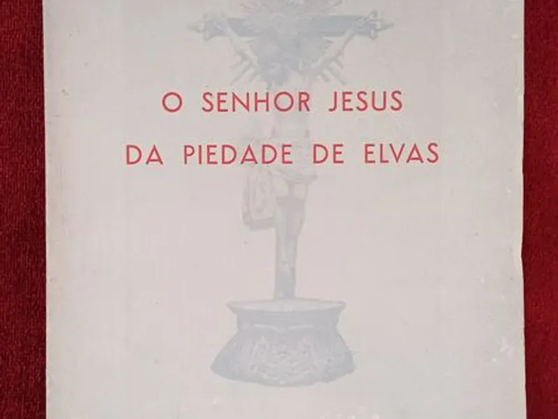O Senhor Jesus da Piedade de Elvas 