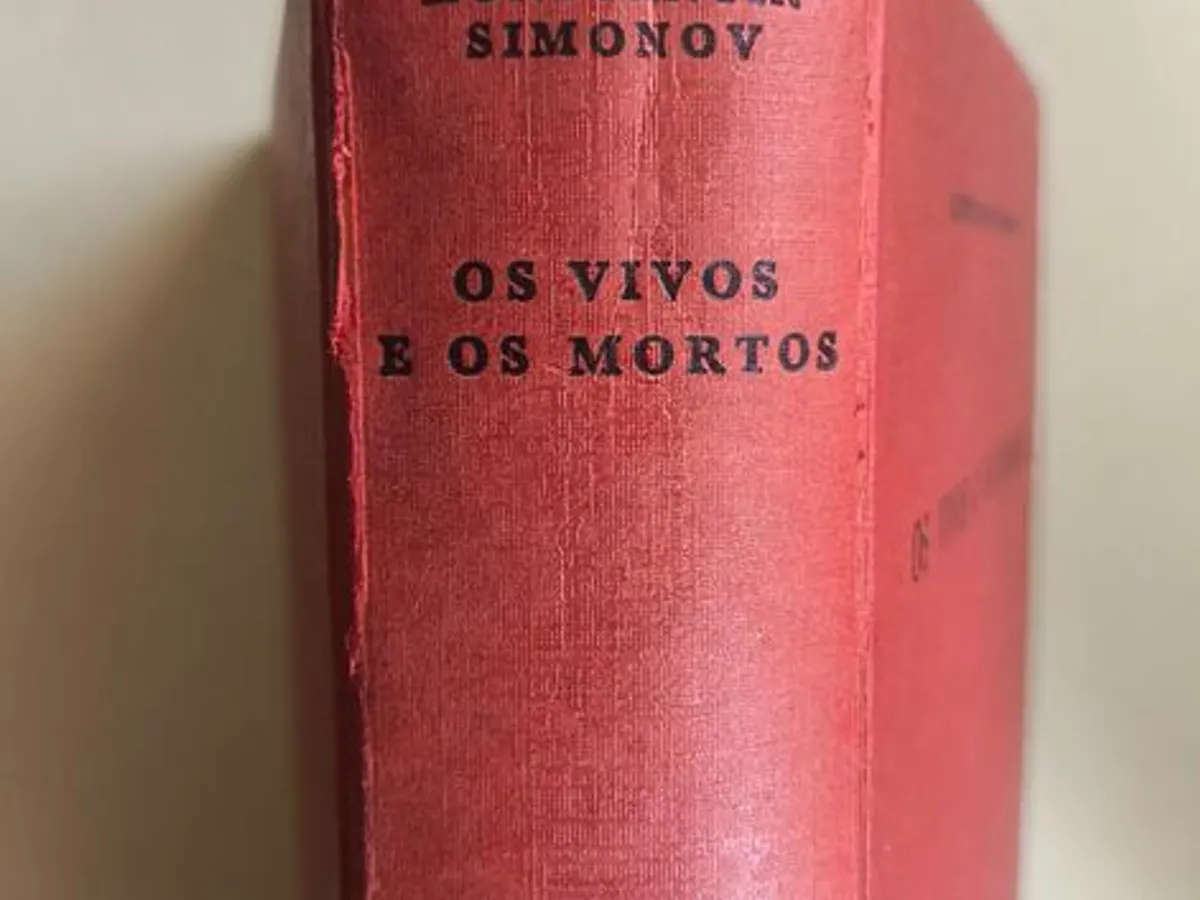 Os Vivos e os Mortos - Konstantin Simonov