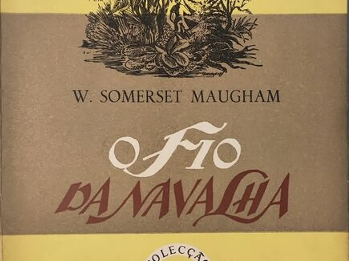 O Fio da Navalha - W. Somerset Maugham